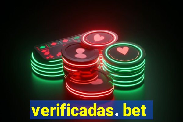 verificadas. bet